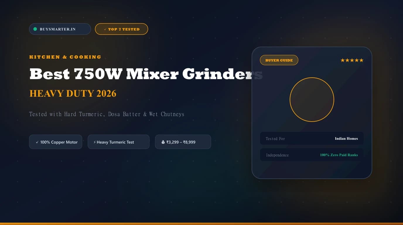 Best Mixer Grinders India 2026: Top 7 for Indian Cooking